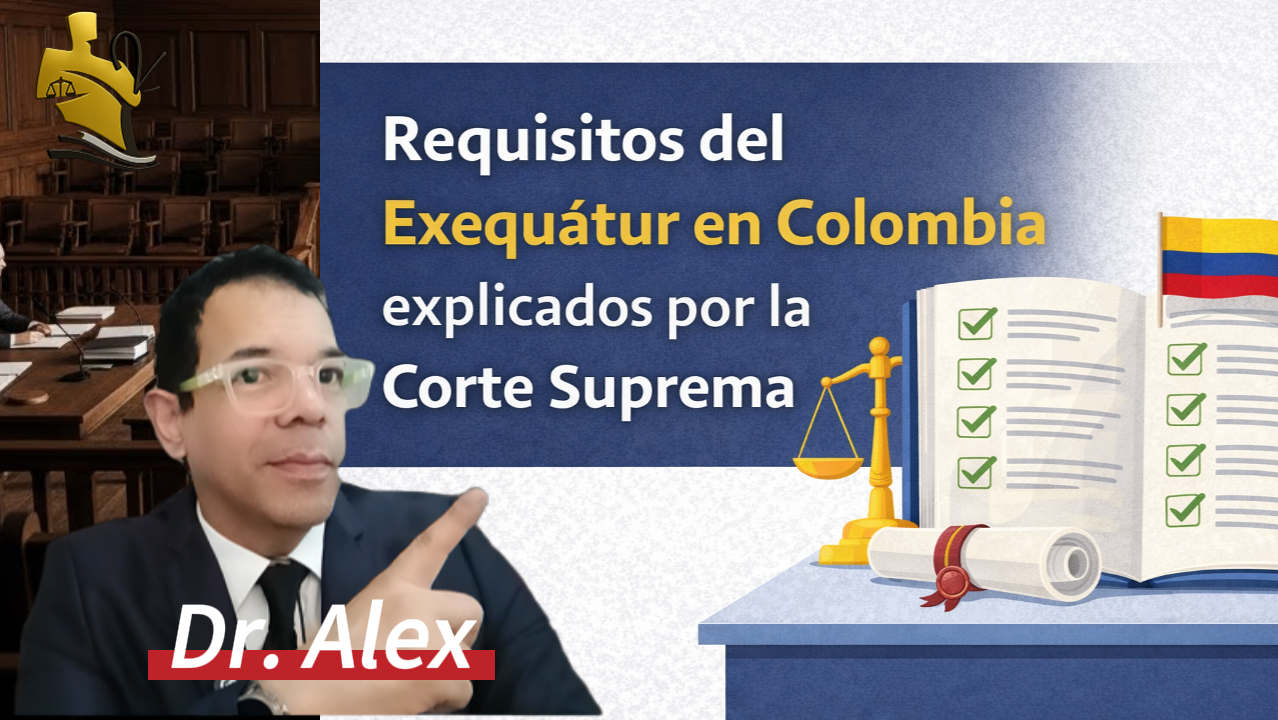 Requsitos Exequátur Colombia