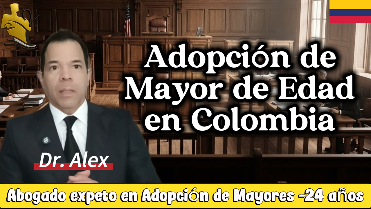 Adopción de mayor de edad en Colombia - Valencia Grajales Abogados