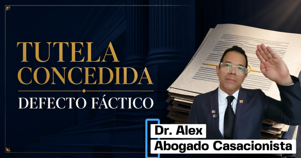 Tutela contra sentencia por defecto fáctico concedida por omisión en el análisis de una prueba